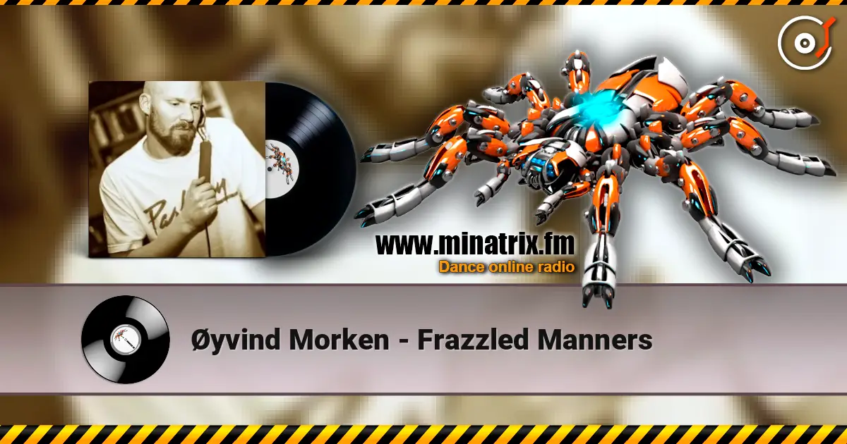 Øyvind Morken - Frazzled Manners 高品质在线收听 | Minatrix.FM