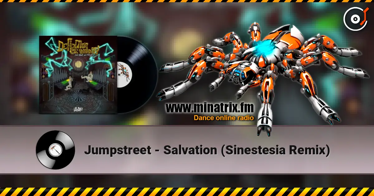 Jumpstreet - Salvation (Sinestesia Remix) 高品质在线收听 | Minatrix.FM