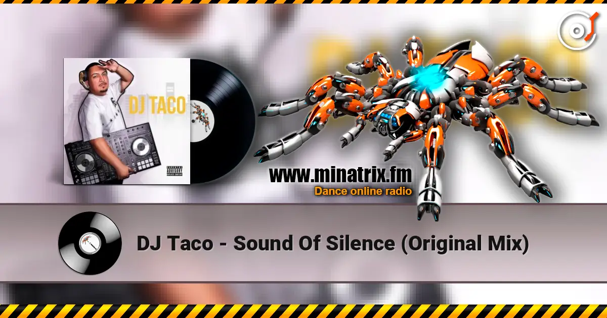 DJ Taco - Sound Of Silence (Original Mix) 高品质在线收听 | Minatrix.FM