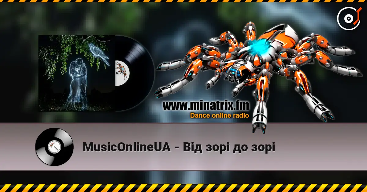 MusicOnlineUA - Від зорі до зорі 高品质在线收听 | Minatrix.FM