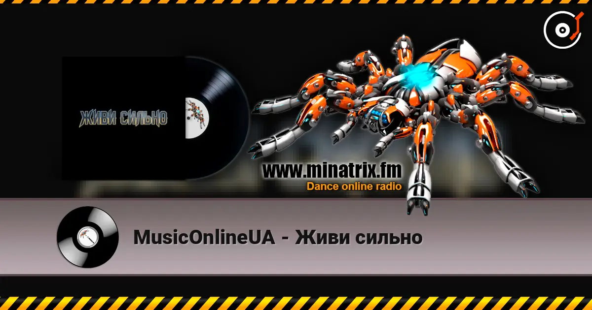 MusicOnlineUA - Живи сильно 高品质在线收听 | Minatrix.FM