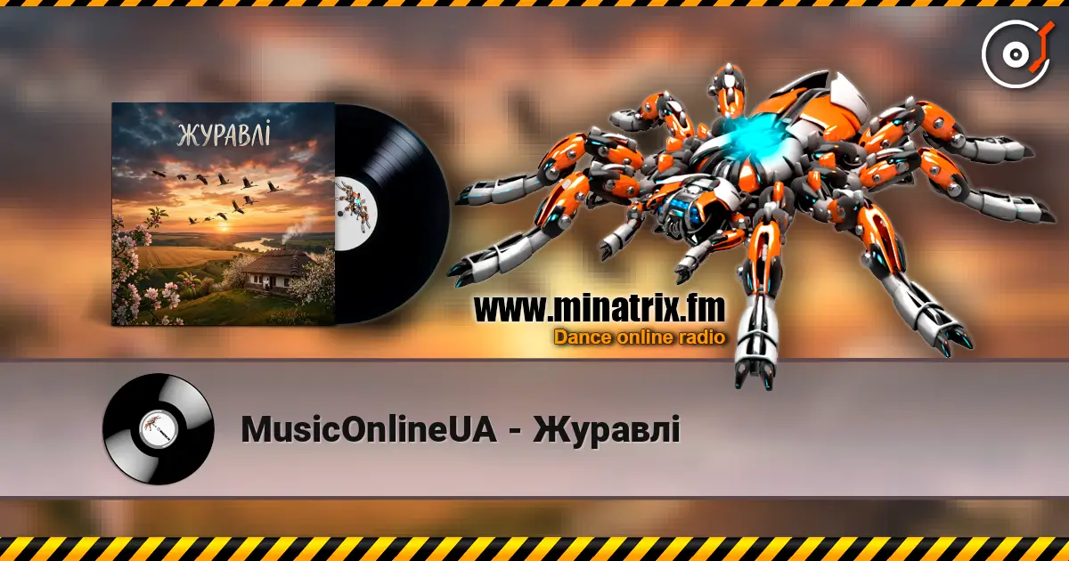 MusicOnlineUA - Журавлі 高品质在线收听 | Minatrix.FM