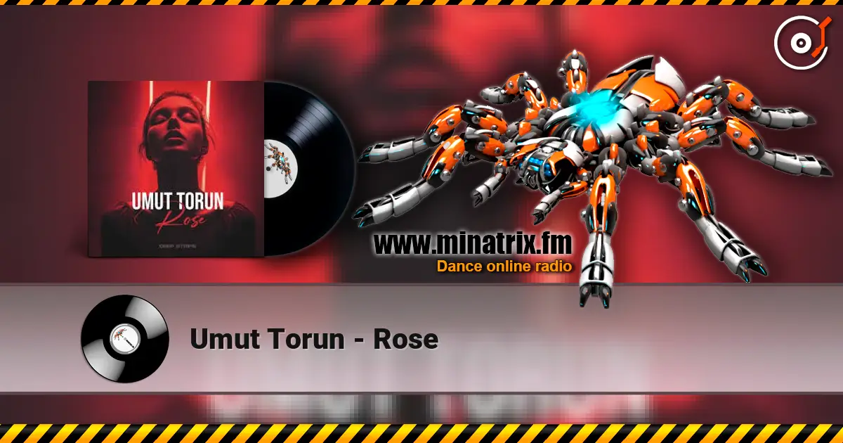 Umut Torun - Rose 高品质在线收听 | Minatrix.FM