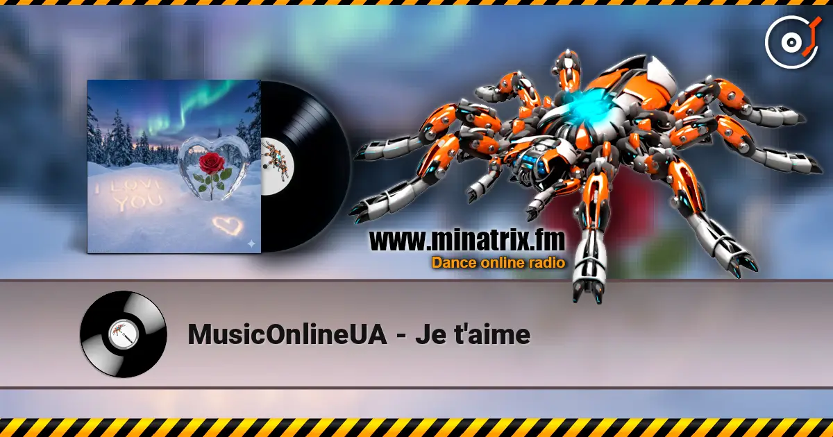 MusicOnlineUA - Je t'aime 高品质在线收听 | Minatrix.FM