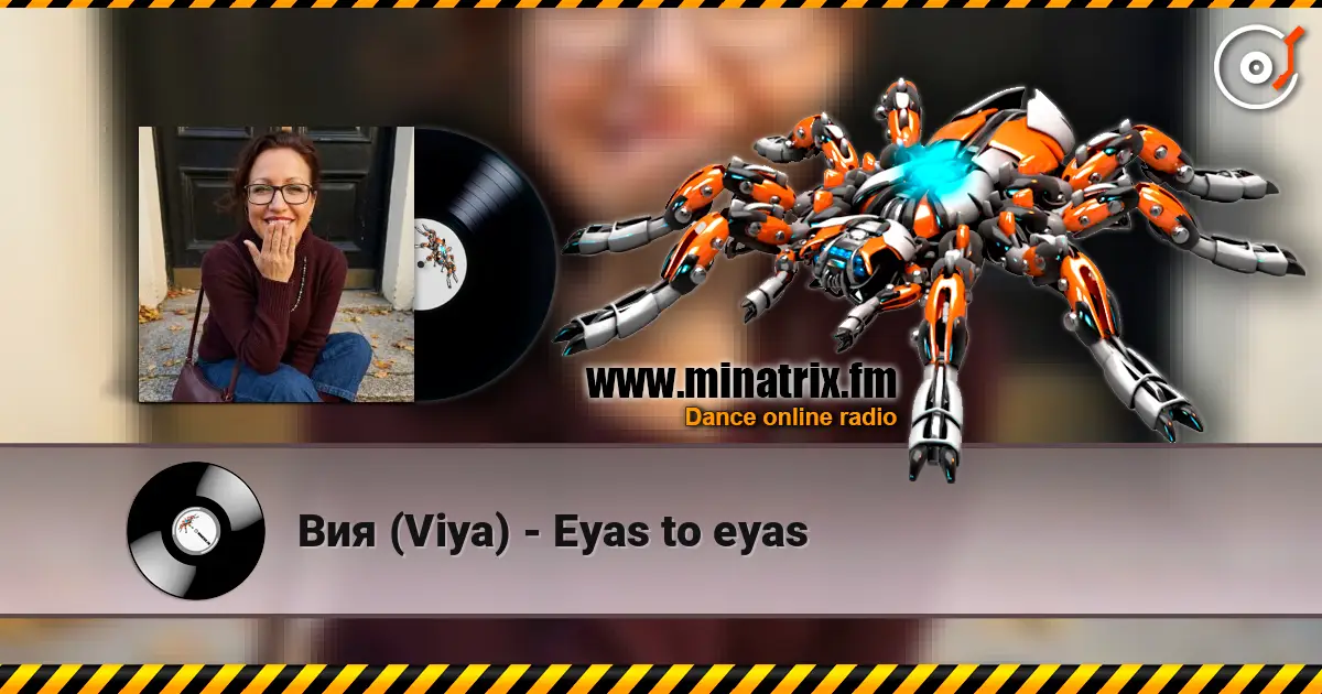 Вия (Viya) - Eyas to eyas 高品质在线收听 | Minatrix.FM