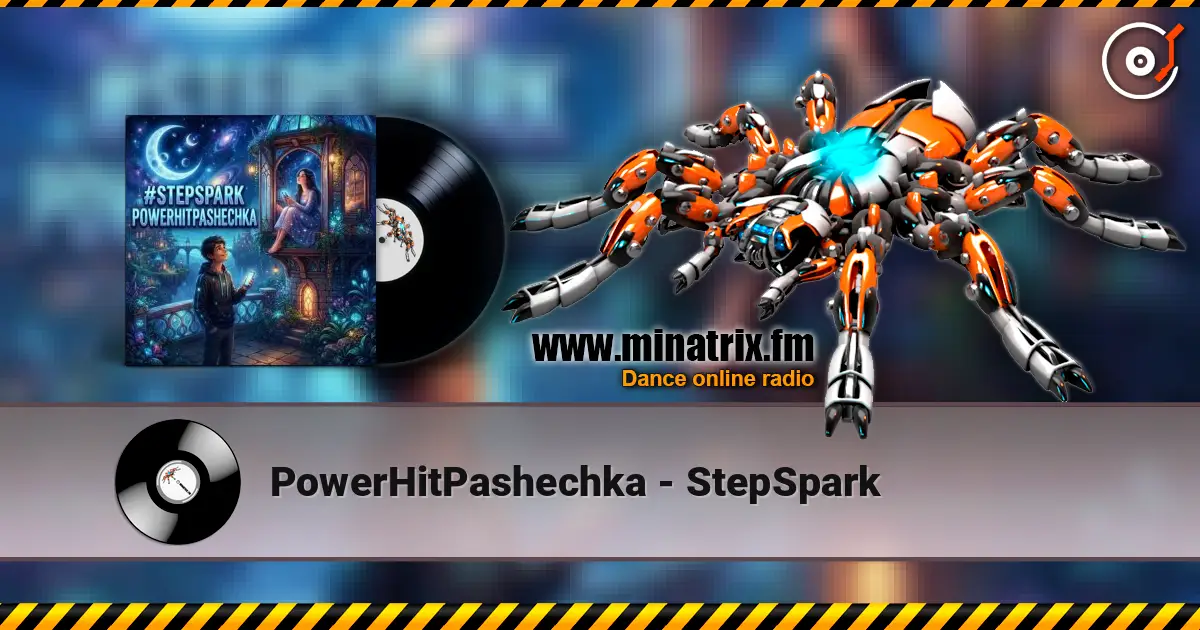 PowerHitPashechka - StepSpark 高品质在线收听 | Minatrix.FM