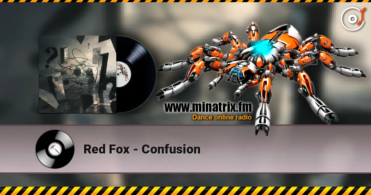 Red Fox - Confusion 高品质在线收听 | Minatrix.FM