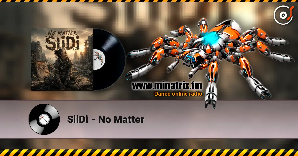 SliDi - No Matter 高品质在线收听 | Minatrix.FM