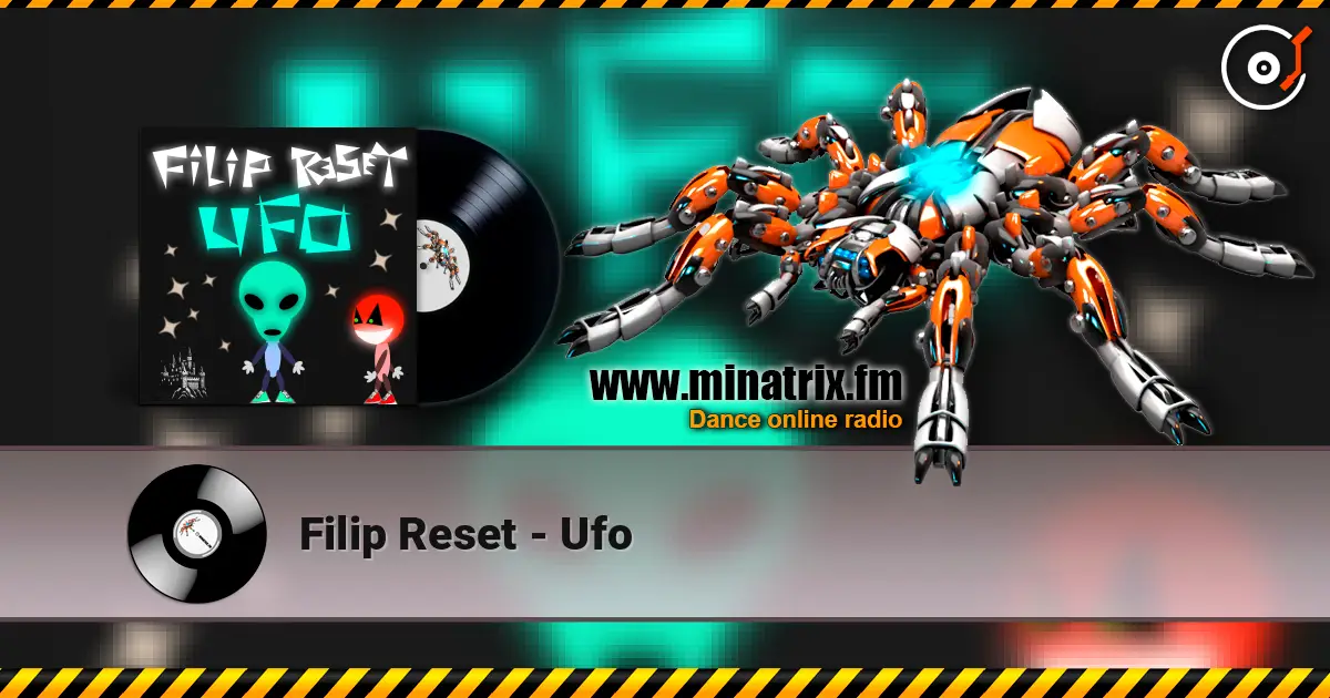Filip Reset - Ufo 高品质在线收听 | Minatrix.FM