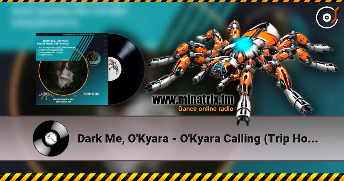 Dark Me, O'Kyara - O'Kyara Calling (Trip Hop Vers) 高品质在线收听 | Minatrix.FM