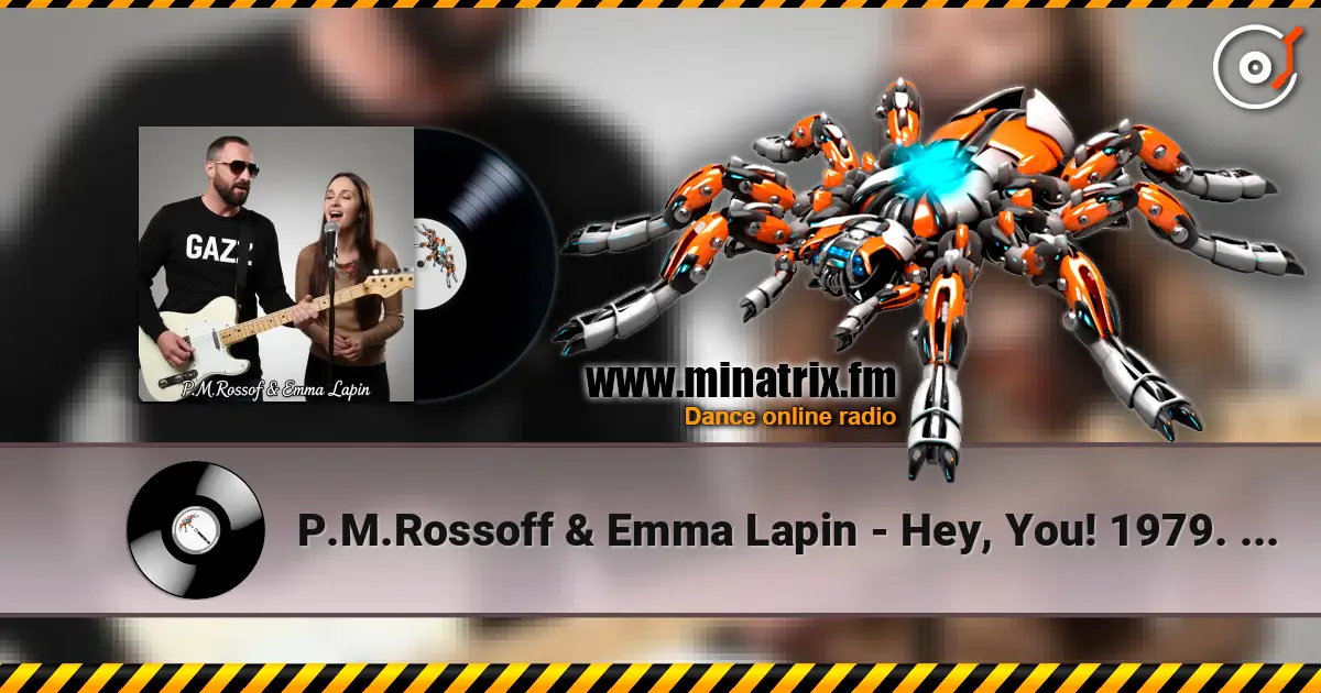 P.M.Rossoff & Emma Lapin - Hey, You! 1979. Re-recorded 2019. Remastered 2026 高品质在线收听 | Minatrix.FM