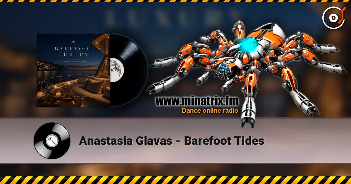 Anastasia Glavas - Barefoot Tides 高品质在线收听 | Minatrix.FM