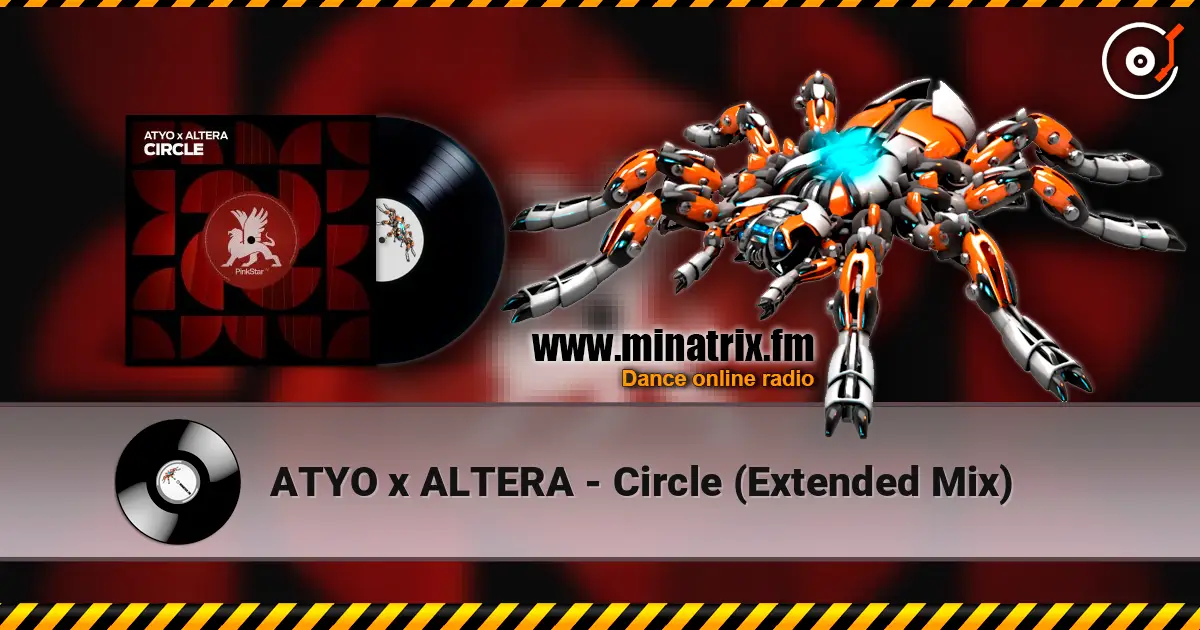 ATYO x ALTERA - Circle (Extended Mix) 高品质在线收听 | Minatrix.FM