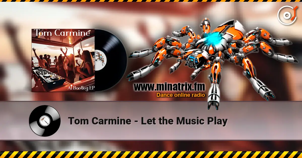 Tom Carmine - Let the Music Play 高品质在线收听 | Minatrix.FM