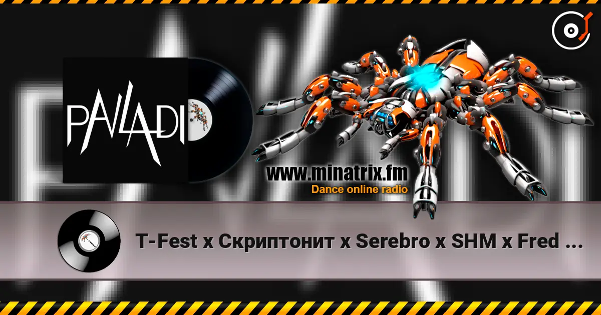 T-Fest x Скриптонит x Serebro x SHM x Fred Floid - Ламбада x Мало Тебя x One x Feel The Light (PAVLADI PartyBreak) 高品质在线收听 | Minatrix.FM