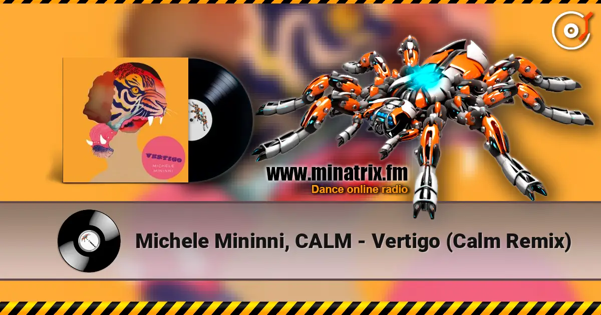 Michele Mininni, CALM - Vertigo (Calm Remix) 高品质在线收听 | Minatrix.FM
