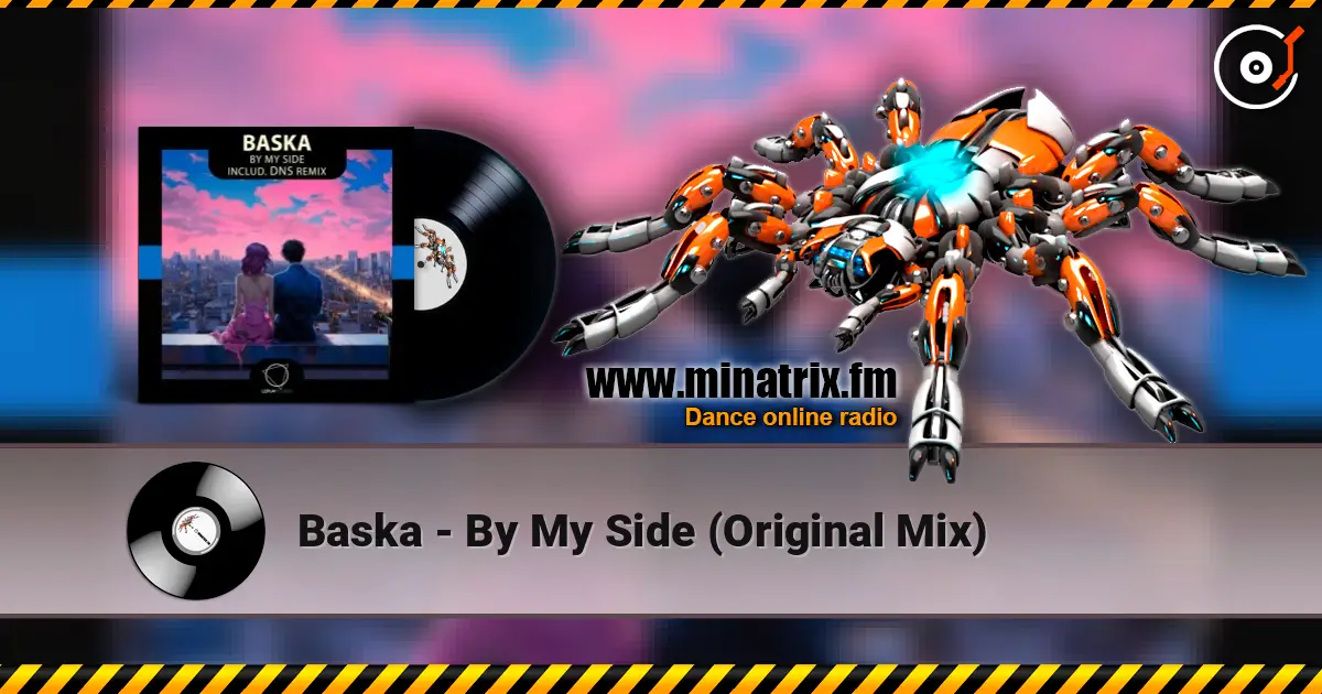 Baska - By My Side (Original Mix) 高品质在线收听 | Minatrix.FM