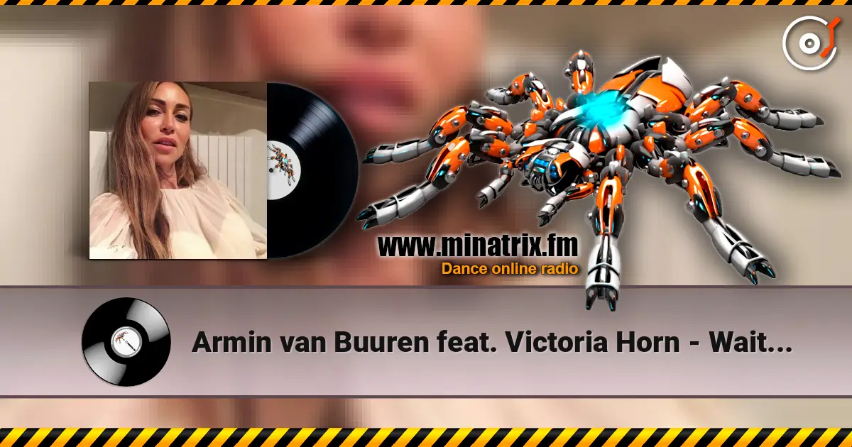 Armin van Buuren feat. Victoria Horn - Wait For You (Song For The Ocean) 高品质在线收听 | Minatrix.FM
