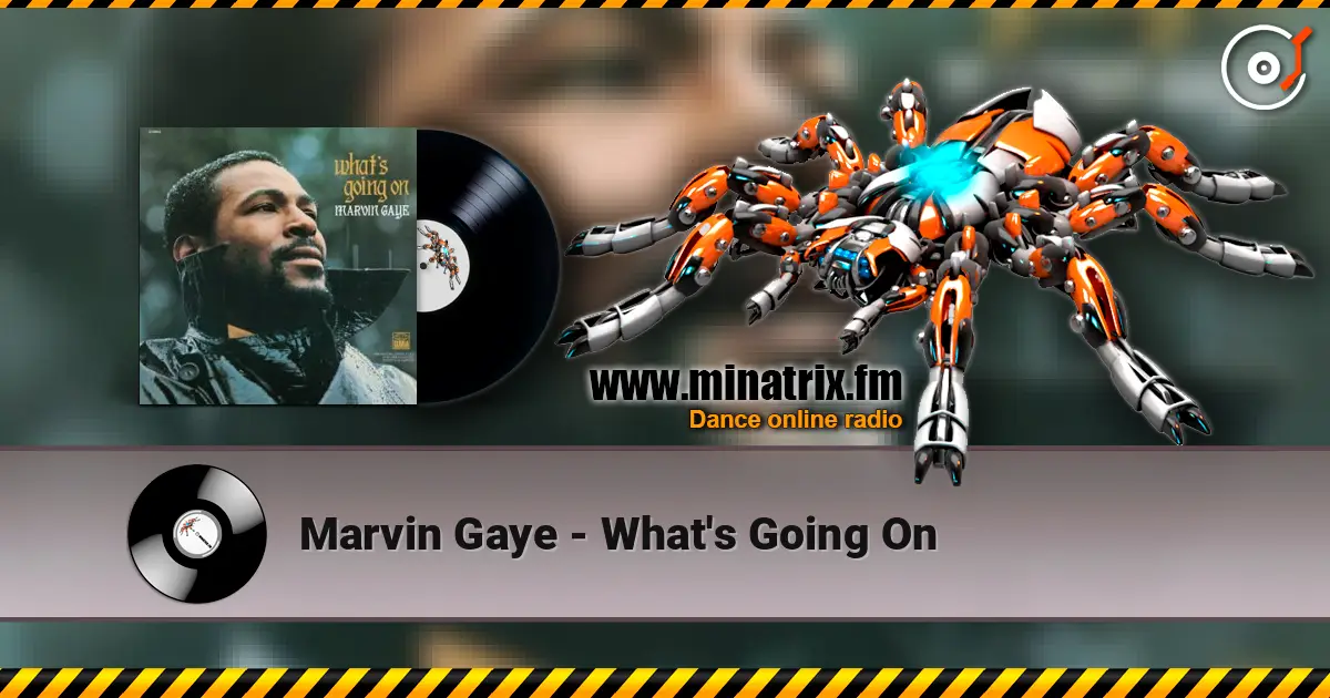 Marvin Gaye - What's Going On 高品质在线收听 | Minatrix.FM