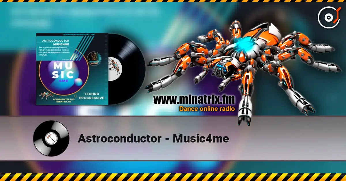 Astroconductor - Music4me 高品质在线收听 | Minatrix.FM