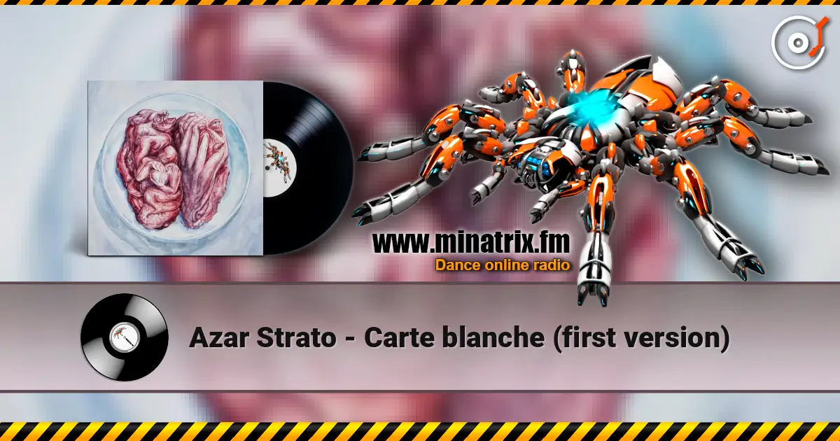Azar Strato - Carte blanche (first version) 高品质在线收听 | Minatrix.FM