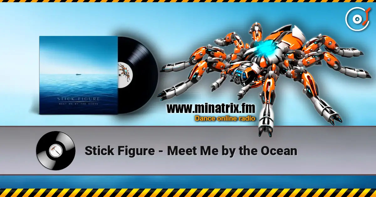 Stick Figure - Meet Me by the Ocean 高品质在线收听 | Minatrix.FM