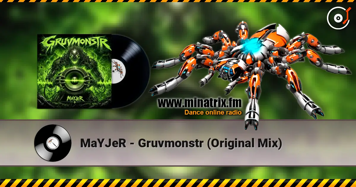 MaYJeR - Gruvmonstr (Original Mix) 高品质在线收听 | Minatrix.FM