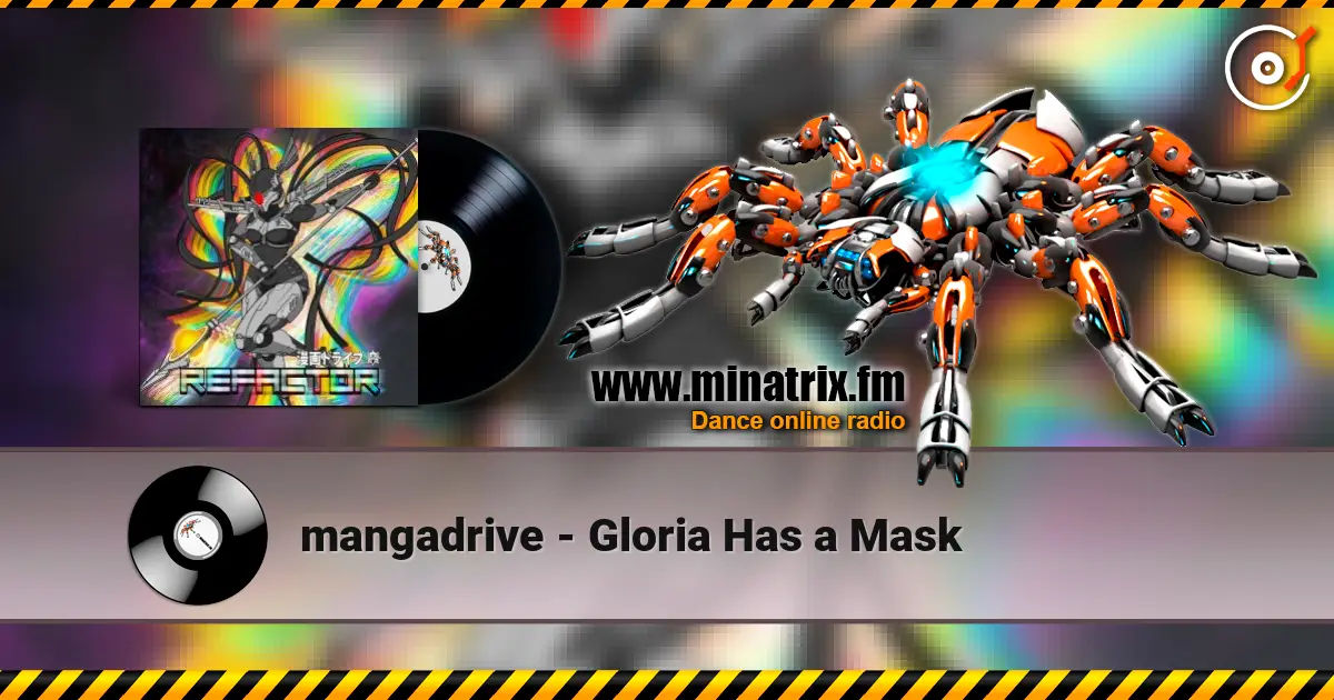 mangadrive - Gloria Has a Mask 高品质在线收听 | Minatrix.FM