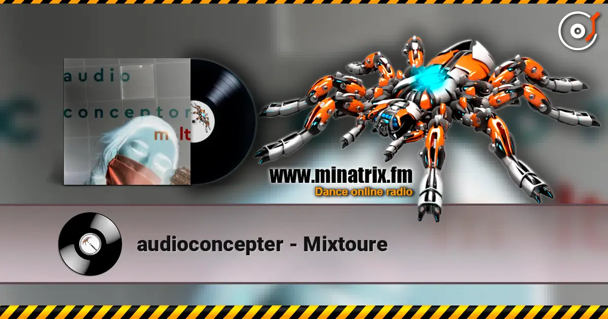 audioconcepter - Mixtoure 高品质在线收听 | Minatrix.FM