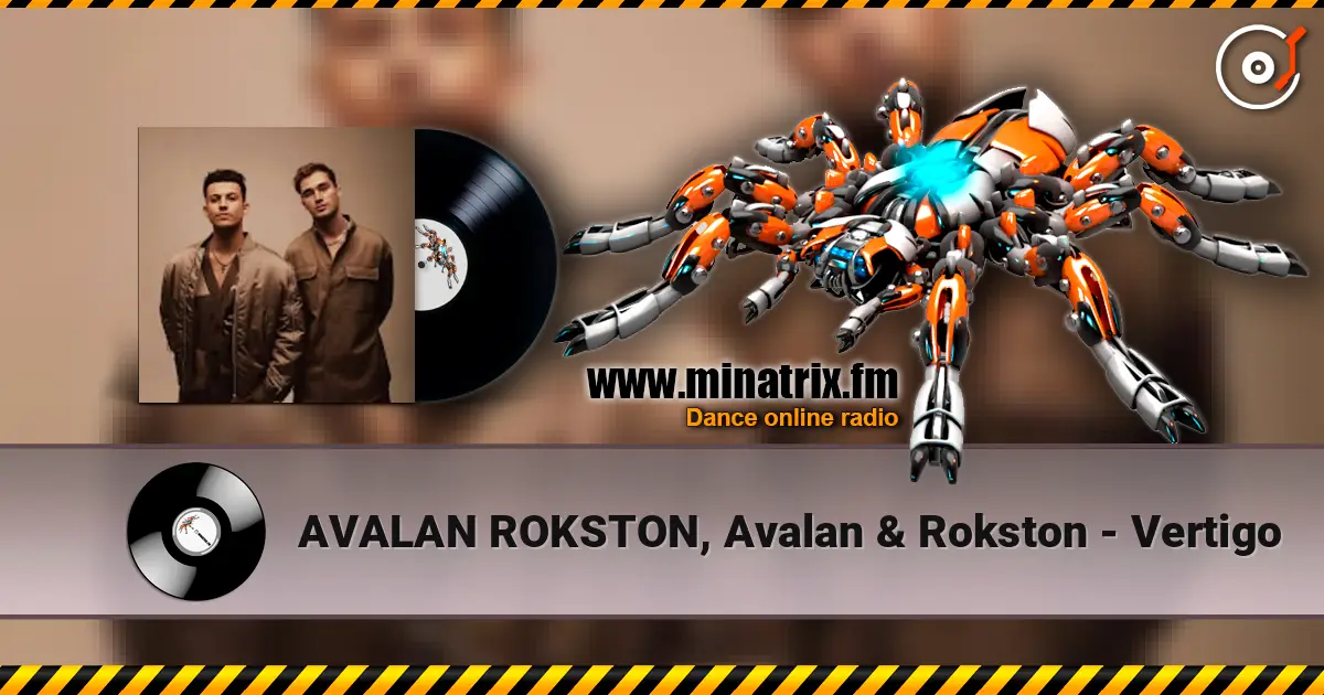 AVALAN ROKSTON, Avalan & Rokston - Vertigo 高品质在线收听 | Minatrix.FM