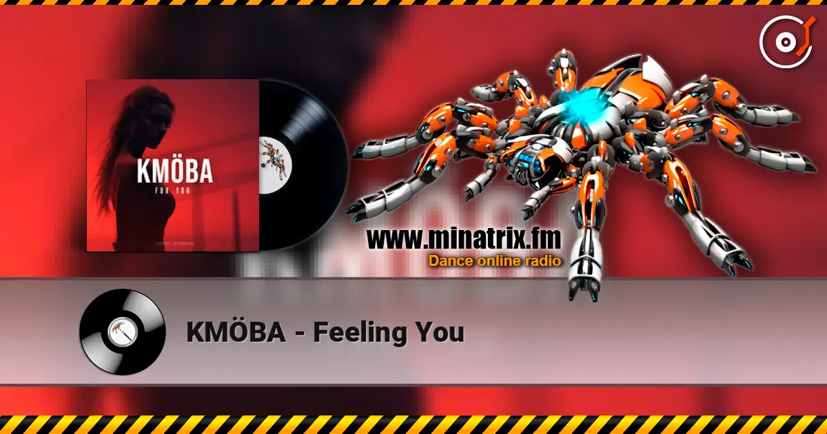 KMÖBA - Feeling You 高品质在线收听 | Minatrix.FM