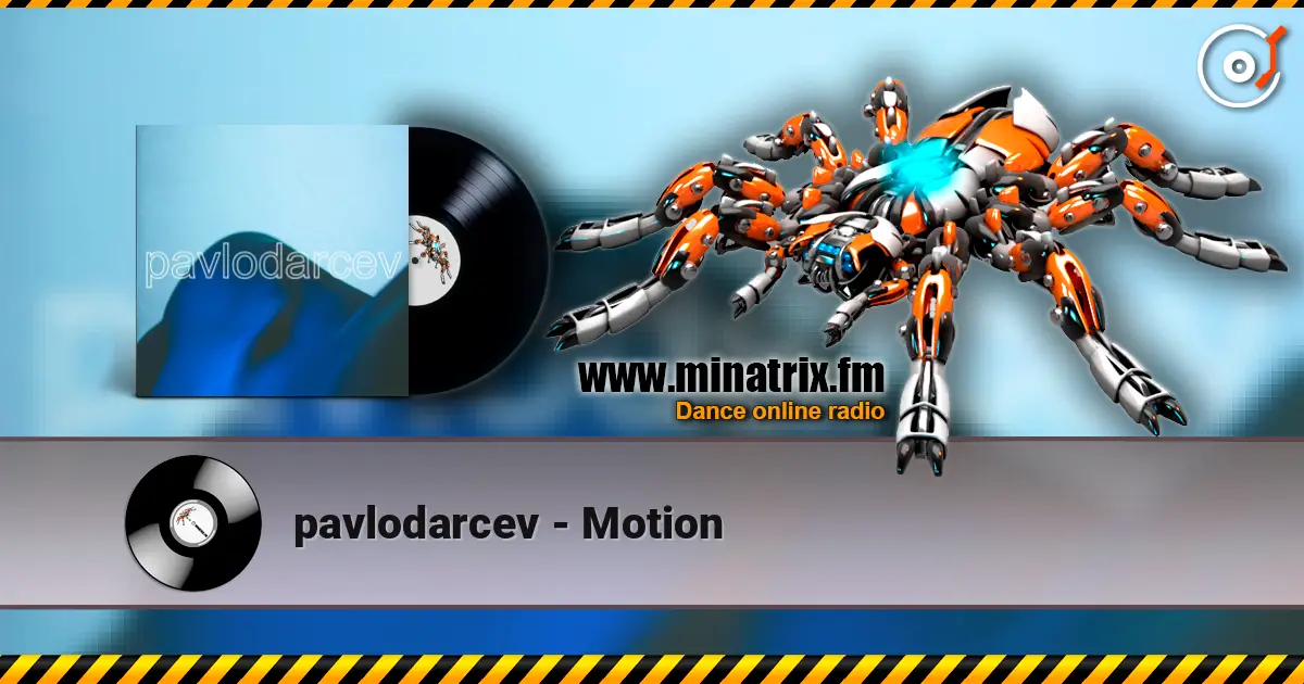 pavlodarcev - Motion 高品质在线收听 | Minatrix.FM