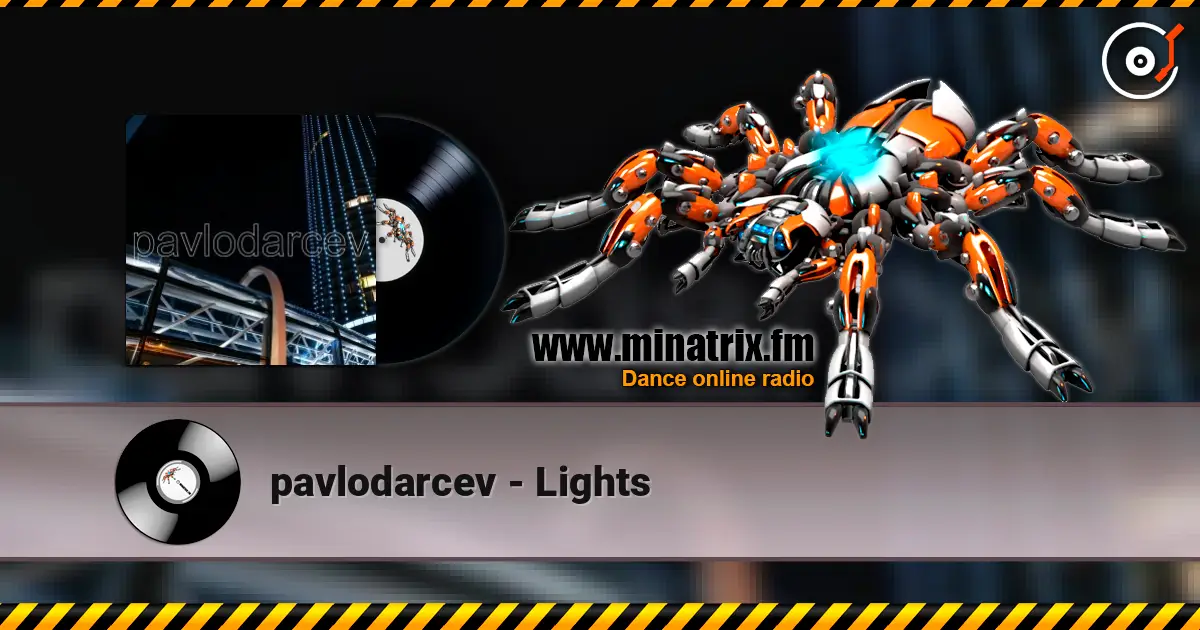 pavlodarcev - Lights 高品质在线收听 | Minatrix.FM