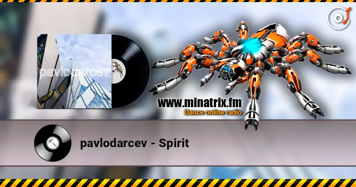 pavlodarcev - Spirit 高品质在线收听 | Minatrix.FM
