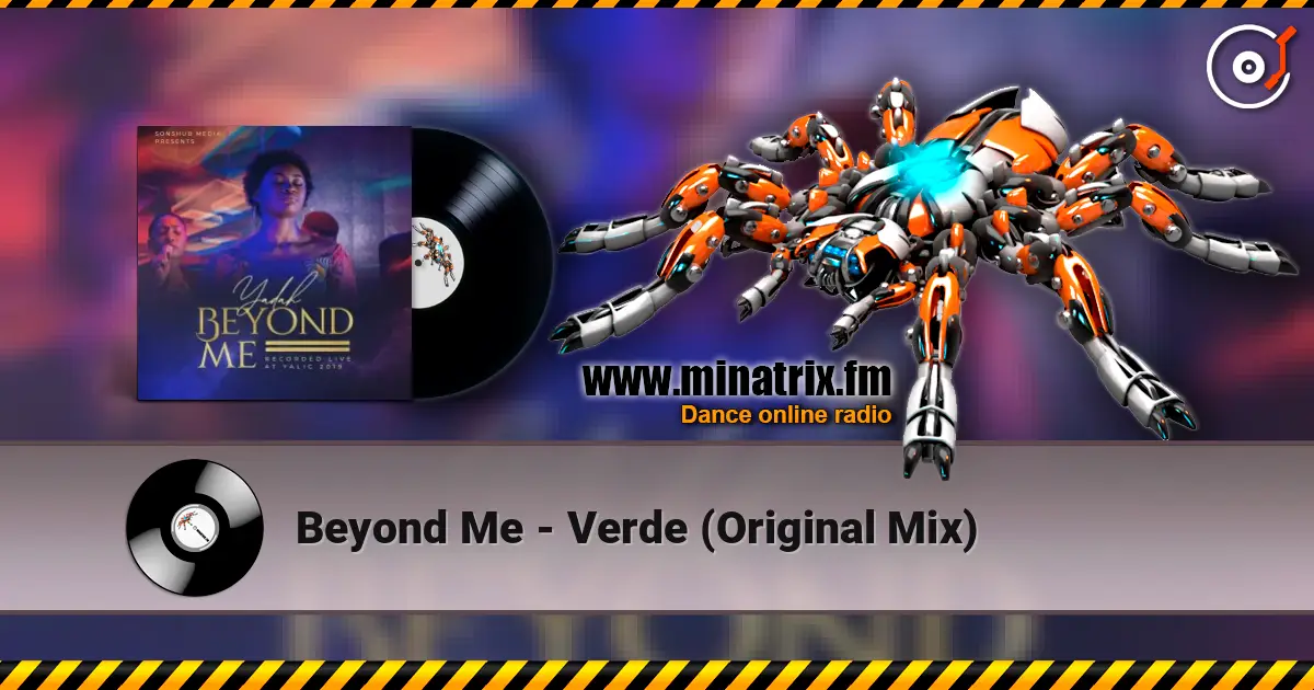 Beyond Me - Verde (Original Mix) 高品质在线收听 | Minatrix.FM