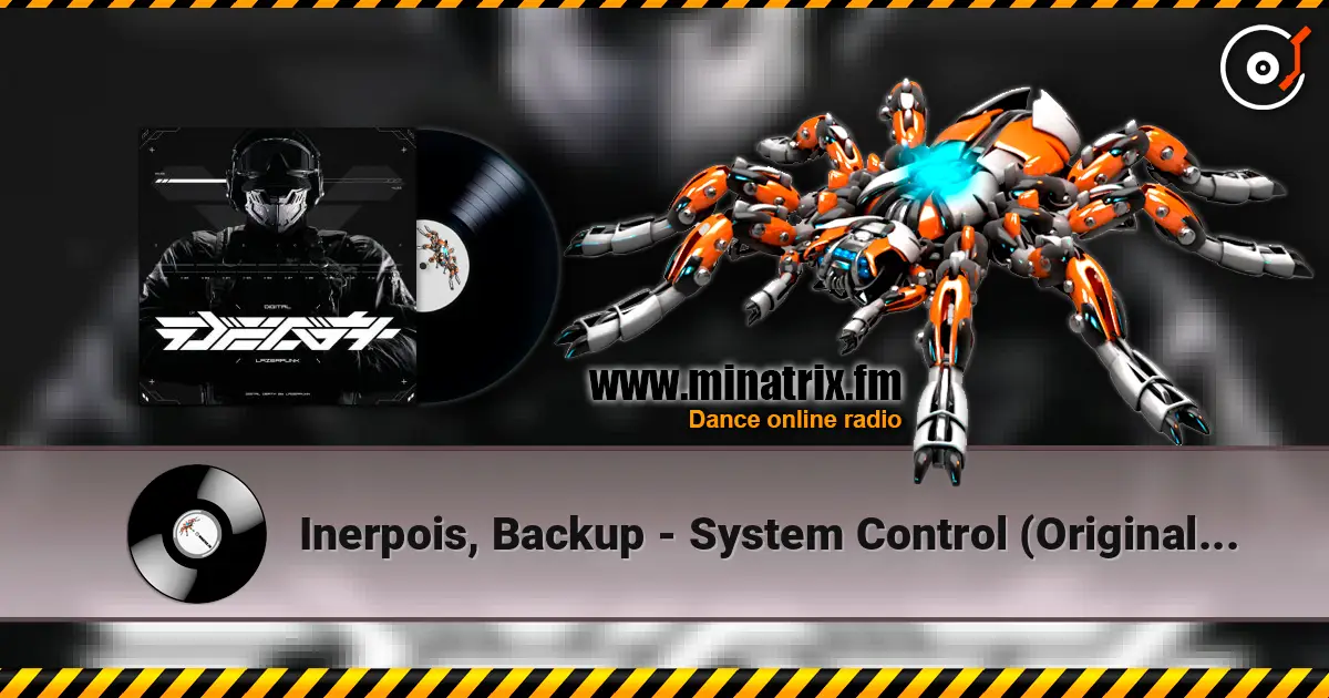 Inerpois, Backup - System Control (Original Mix) 高品质在线收听 | Minatrix.FM