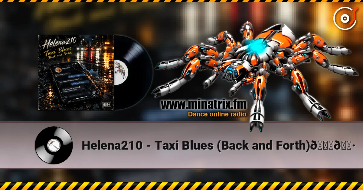 Helena210 - Taxi Blues (Back and Forth)🚕🎷 高品质在线收听 | Minatrix.FM