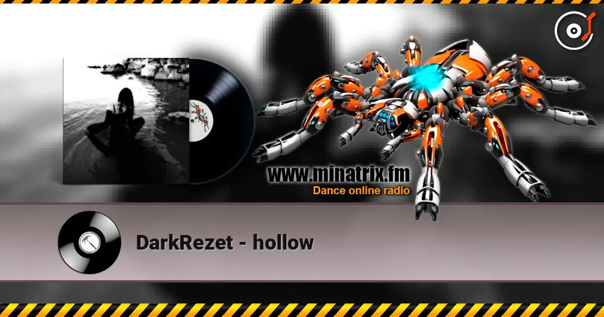 DarkRezet - hollow 高品质在线收听 | Minatrix.FM