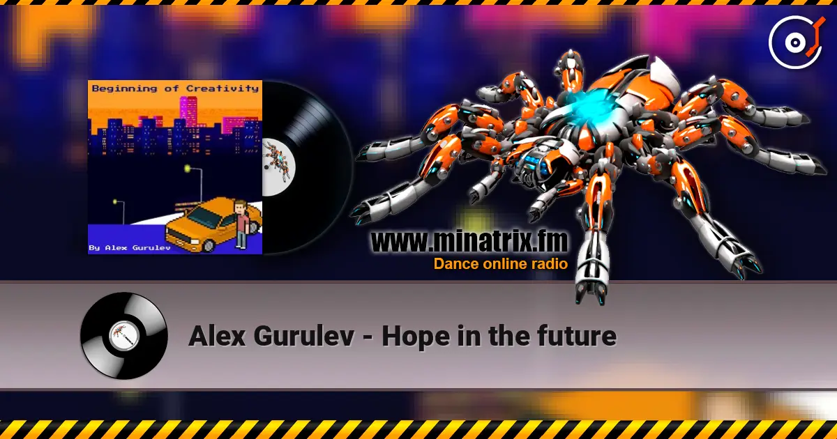 Alex Gurulev - Hope in the future 高品质在线收听 | Minatrix.FM