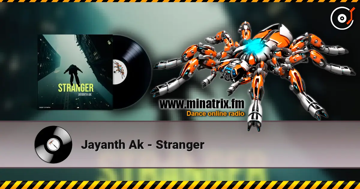 Jayanth Ak - Stranger 高品质在线收听 | Minatrix.FM