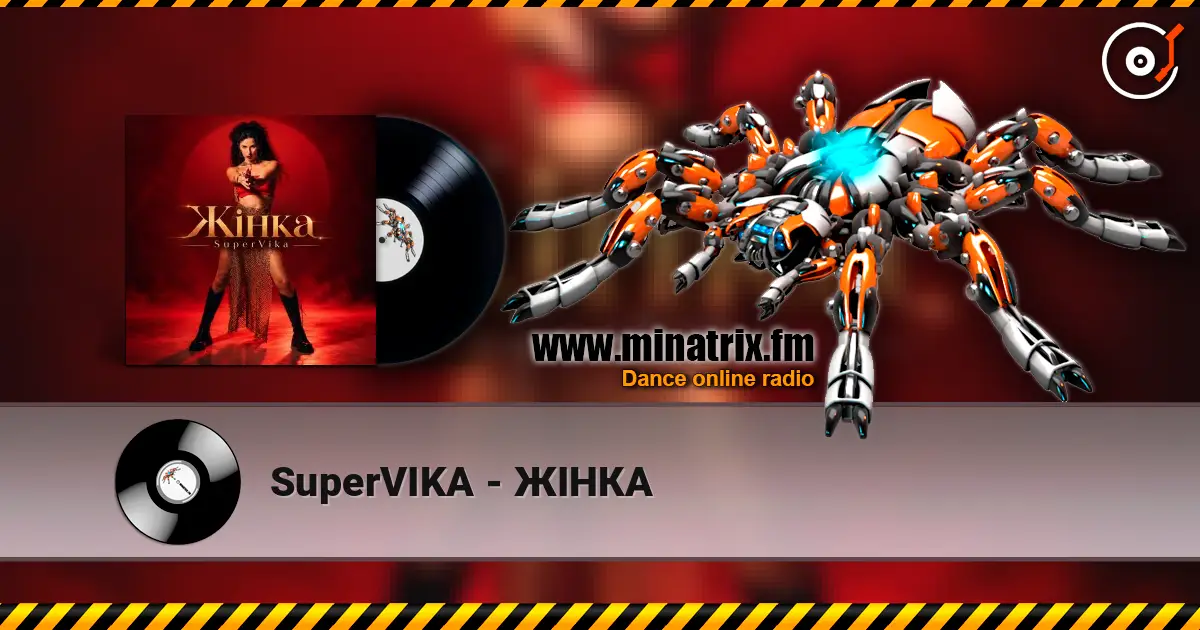 SuperVIKA - ЖІНКА 高品质在线收听 | Minatrix.FM