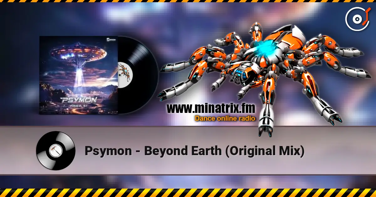 Psymon - Beyond Earth (Original Mix) 高品质在线收听 | Minatrix.FM