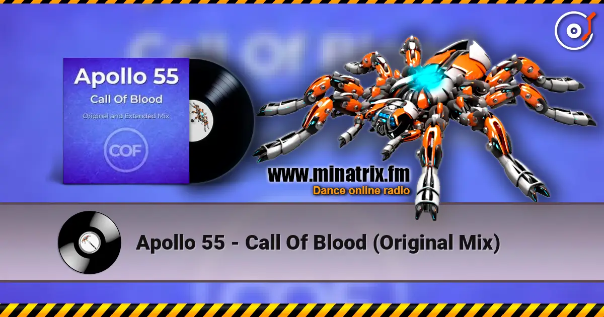Apollo 55 - Call Of Blood (Original Mix) 高品质在线收听 | Minatrix.FM