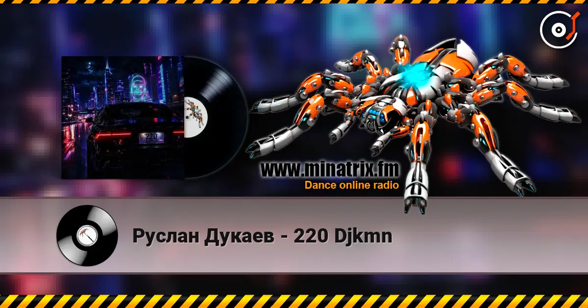 Руслан Дукаев - 220 Djkmn 高品质在线收听 | Minatrix.FM