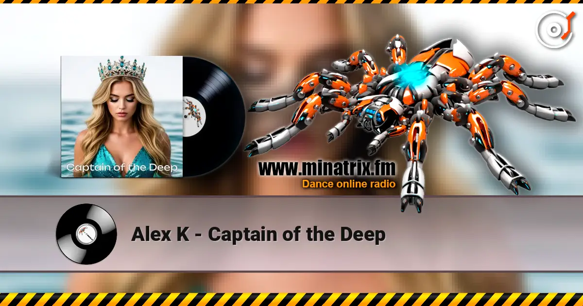 Alex K - Captain of the Deep 高品质在线收听 | Minatrix.FM