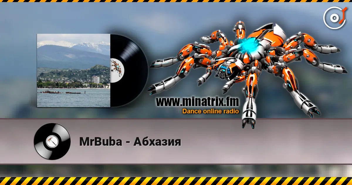 MrBuba - Абхазия 高品质在线收听 | Minatrix.FM