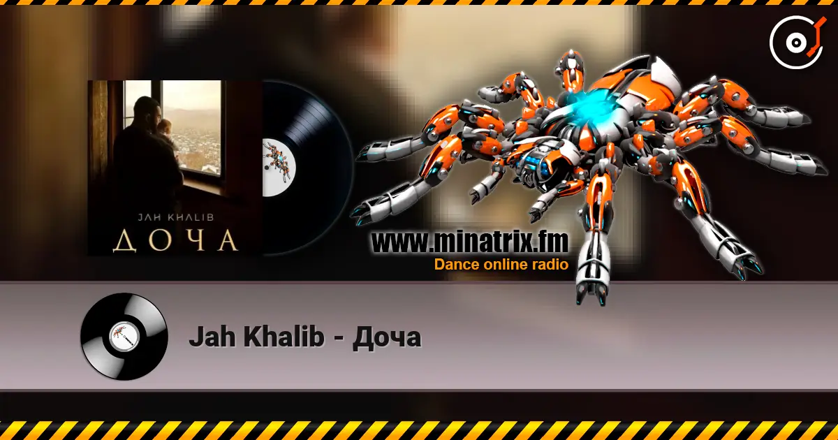 Jah Khalib - Доча 高品质在线收听 | Minatrix.FM