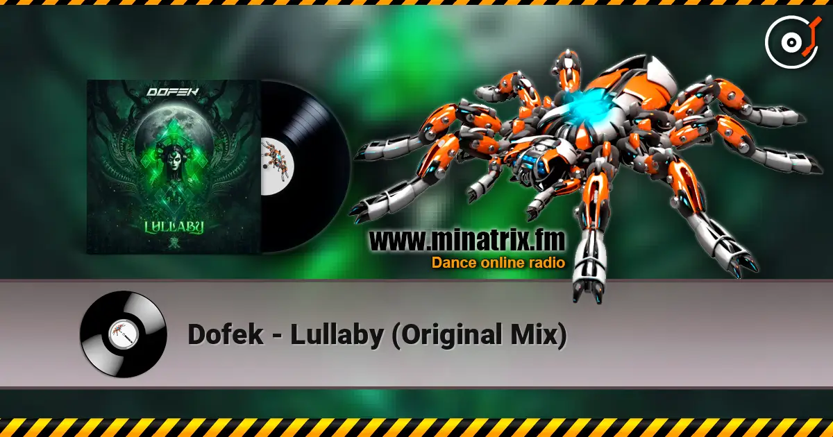 Dofek - Lullaby (Original Mix) 高品质在线收听 | Minatrix.FM