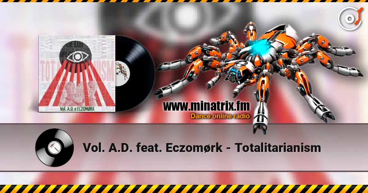 Vol. A.D. feat. Eczomørk - Totalitarianism 高品质在线收听 | Minatrix.FM