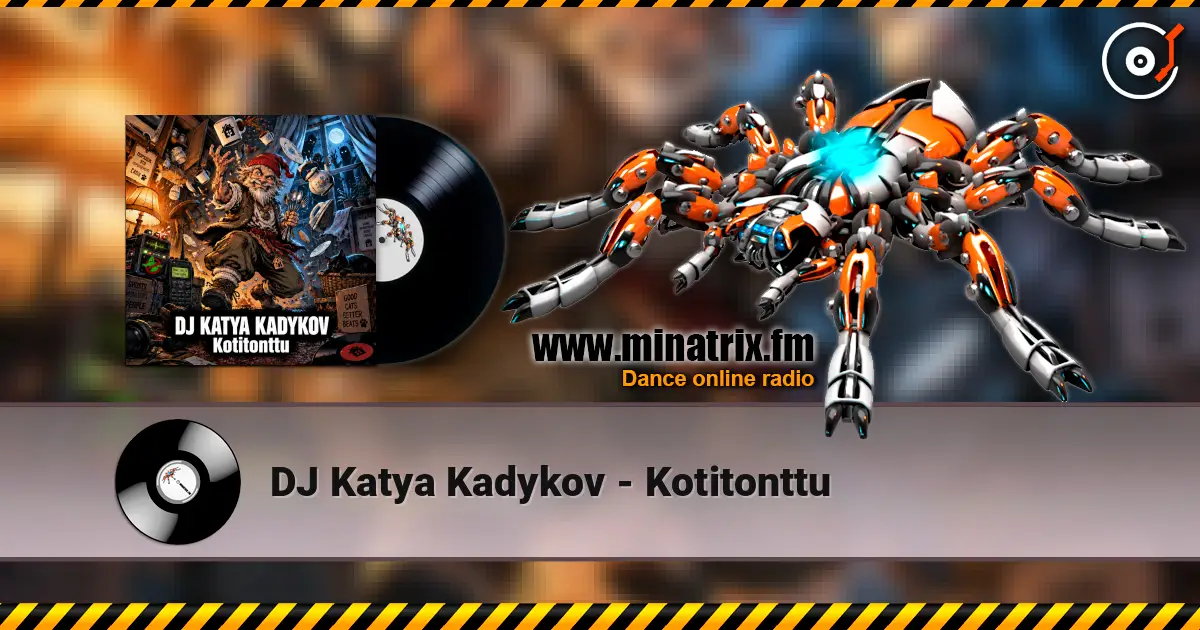 DJ Katya Kadykov - Kotitonttu 高品质在线收听 | Minatrix.FM